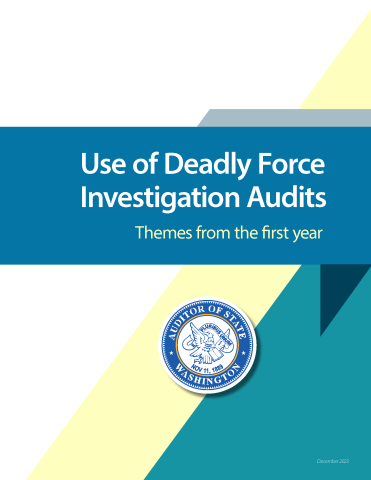 The report's cover page. The report is titled "Use of Deadly Force Investigation Audits: Themes from the First Year"